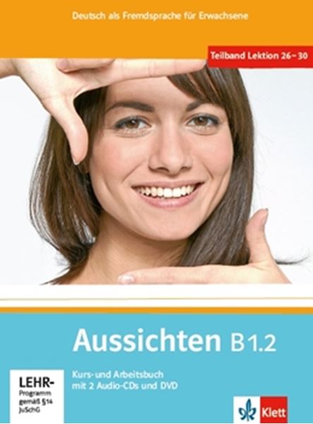 Picture of AUSSICHTEN B1.2 KURS/ARBEITSBUCH + 2 AUDIO CDS + DVD