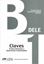 Imagem de PREPARACION AL DIPLOMA - DELE B1 - CLAVES (ED. 2013)