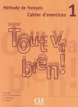 Imagem de TOUT VA BIEN! 1 CAHIER D´EXERCICES + CD AUDIO