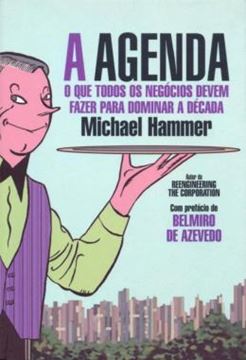 Imagem de A AGENDA - O QUE TODOS OS NEGOCIOS DEVEM FAZER PARA DOMINAR A DECADA