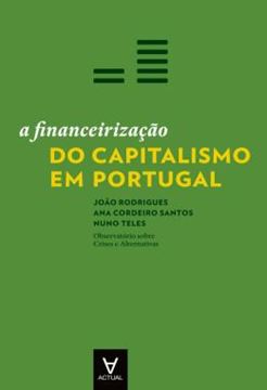 Imagem de A FINANCEIRIZACAO DO CAPITALISMO EM PORTUGAL