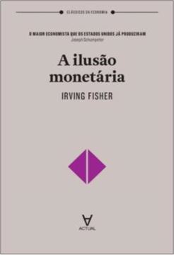 Imagem de A ILUSAO MONETARIA