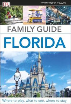 Imagem de DK EYEWITNESS TRAVEL - FAMILY GUIDE FLORIDA
