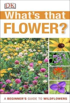 Imagem de WHATS THAT FLOWER? - A BEGINNERS GUIDE TO WILDFLOWERS