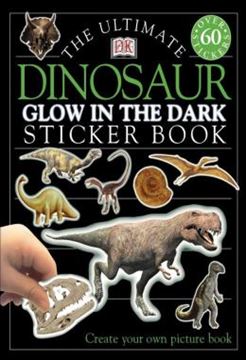 Imagem de THE ULTIMATE STICKER BOOK - GLOW IN THE DARK - DINOSAUR