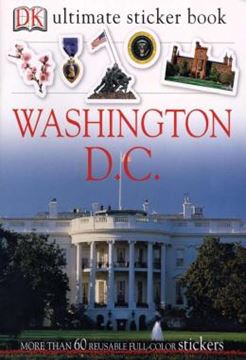 Imagem de ULTIMATE STICKER BOOK: WASHINGTON, D.C. - MORE THAN 60 REUSABLE FULL-COLOR STICKERS