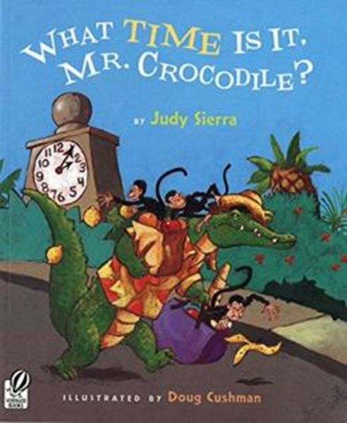 Picture of WHAT TIME IS IT, MR. CROCODILE?