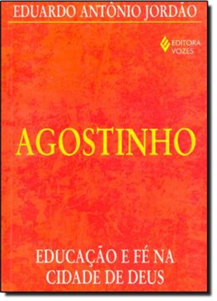Picture of AGOSTINHO EDUCACAO E FE NA CIDADE...