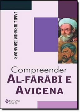 Imagem de COMPREENDER AL-FARABI E AVICENA
