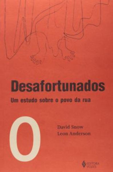Picture of DESAFORTUNADOS - UM ESTUDO SOBRE O POVO DA RUA