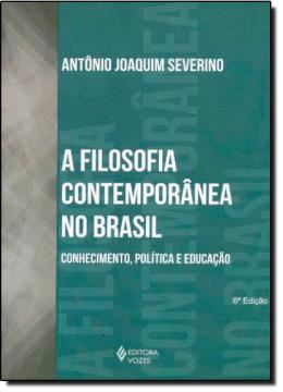 Imagem de FILOSOFIA CONTEMPORANEA NO BRASIL A - 6ªED