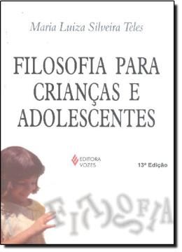 Imagem de FILOSOFIA PARA CRIANCAS E ADOLESCENTES - 13ªED