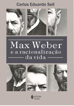 Imagem de MAX WEBER E A RACIONALIZACAO DA VIDA