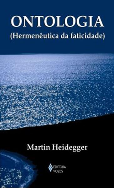 Picture of ONTOLOGIA- HERMENEUTICA DA FATICIDADE - 2ªED