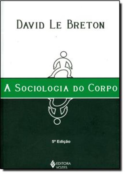 Picture of A SOCIOLOGIA DO CORPO - 6ª ED