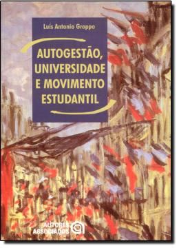 Imagem de AUTOGESTAO, UNIVERSIDADE E MOVIMENTO ESTUDANTIL