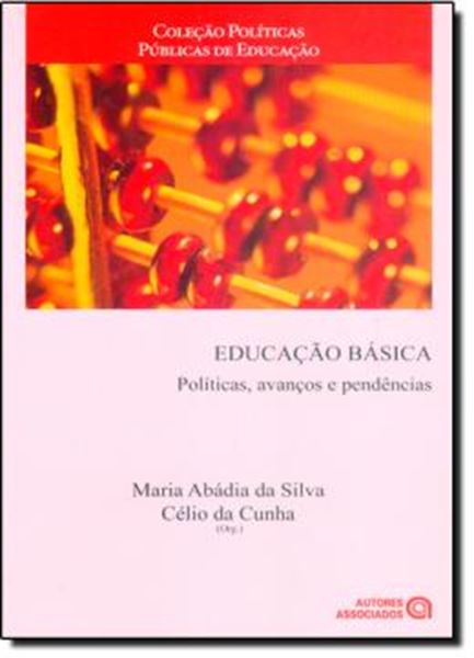 Picture of EDUCACAO BASICA- POLITICAS, AVANCOS E PENDENCIAS