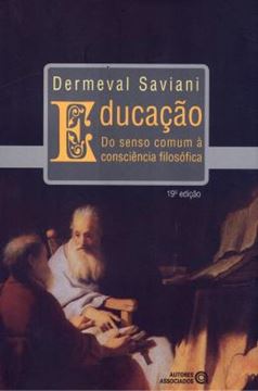 Imagem de EDUCACAO DO SENSO COMUM A CONSCIENCIA FILOSOFICA - 19ª ED