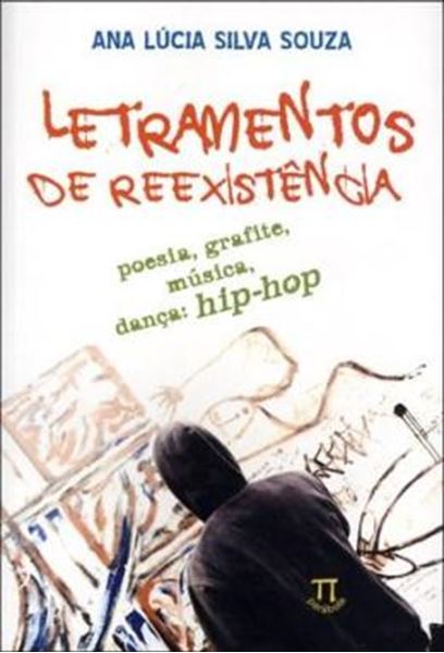 Picture of LETRAMENTOS DE REEXISTENCIA POESIA, GRAFITE, MUSICA, DANCA HIP-HOP