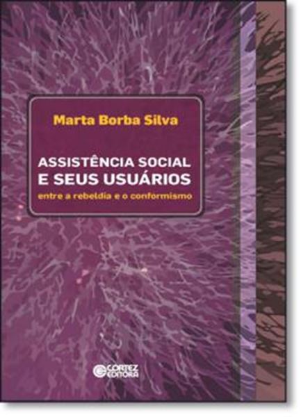 Picture of ASSISTENCIA SOCIAL E SEUS USUARIOS - ENTRE A REBELDIA E O CONFORMISMO