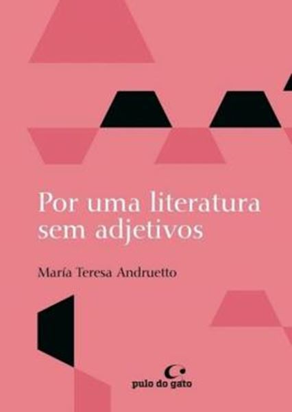 Picture of POR UMA LITERATURA SEM ADJETIVOS