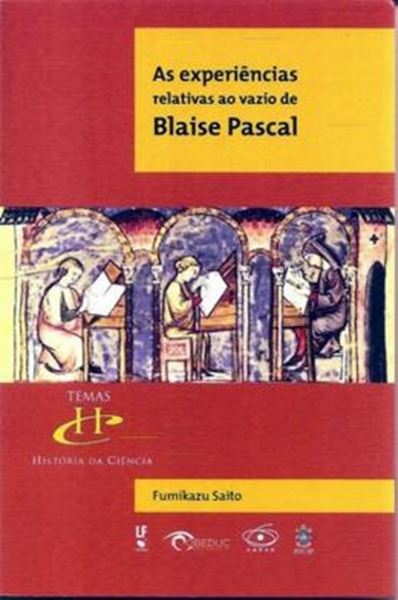 Picture of EXPERIENCIAS RELATIVAS AO VAZIO DE BLAISE PASCAL, AS