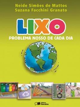 Imagem de LIXO - PROBLEMA NOSSO DE CADA DIA - 2ª ED