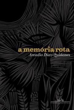 Imagem de MEMORIA ROTA, A - ENSAIOS DE CULTURA E POLITICA 