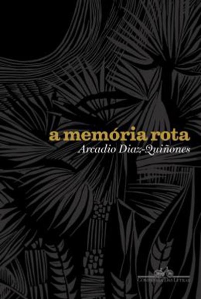 Picture of MEMORIA ROTA, A - ENSAIOS DE CULTURA E POLITICA 