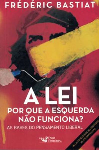 Picture of LEI, A - POR QUE A ESQUERDA NAO FUNCIONA?