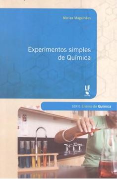 Imagem de EXPERIMENTOS SIMPLES DE QUIMICA - SERIE ENSINO DE QUIMICA