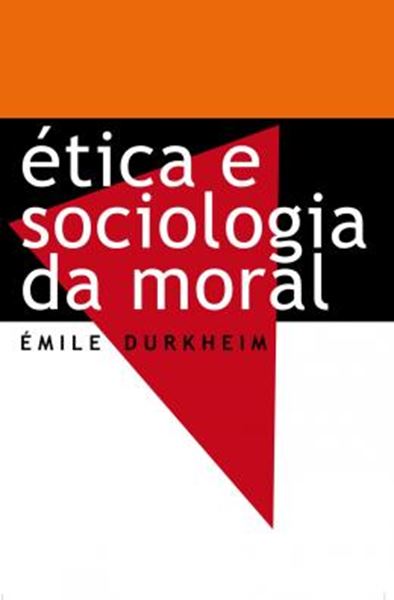 Picture of ETICA E SOCIOLOGIA DA MORAL