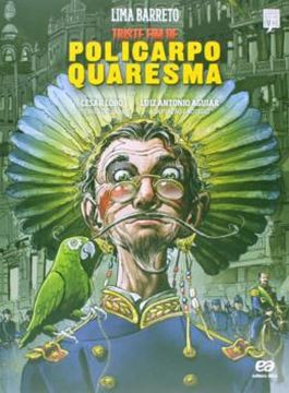 Imagem de TRISTE FIM DE POLICARPO QUARESMA - HQ - 2ª ED