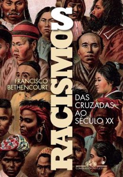 Picture of RACISMOS - DAS CRUZADAS AO SECULO XX