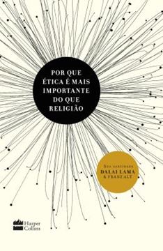 Imagem de POR QUE ETICA E MAIS IMPORTANTE DO QUE RELIGIAO