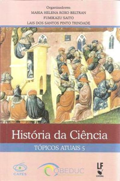 Picture of HISTORIA DA CIENCIA - TOPICOS ATUAIS