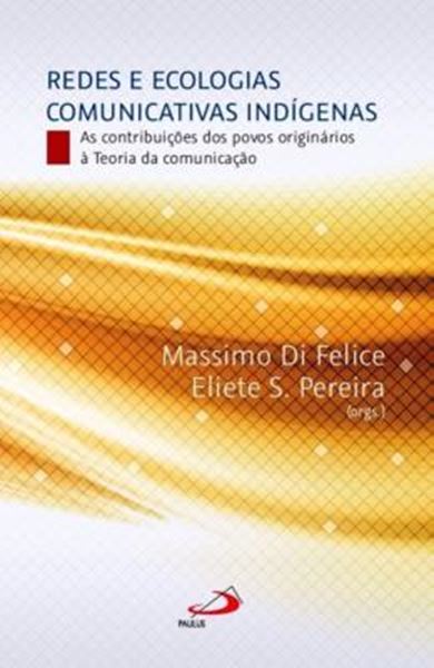 Picture of REDES E ECOLOGIAS COMUNICATIVAS INDIGENAS