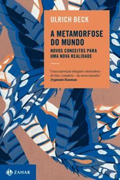 Imagem de METAMORFOSE DO MUNDO, A - NOVOS CONCEITOS PARA UMA NOVA REALIDADE