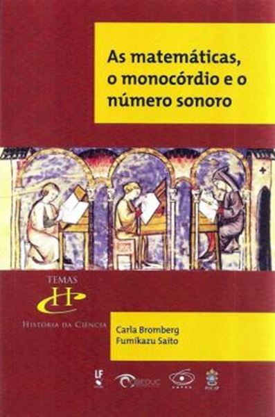 Picture of MATEMATICAS, O MONOCORDIO E O NUMERO SONORO, AS