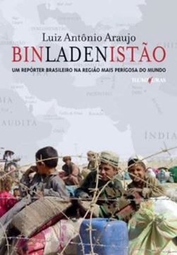 Imagem de BINLADENISTAO - UM REPORTER BRASILEIRO NA REGIAO MAIS PERIGOSA DO MUNDO