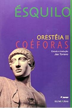 Imagem de ORESTEIA COEFORAS