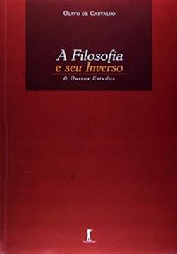Imagem de FILOSOFIA E SEU INVERSO  OUTROS ESTUDOS, A