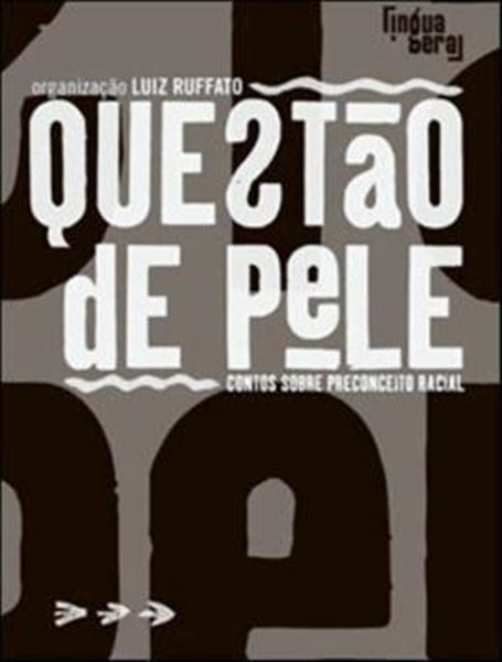 Picture of QUESTAO DE PELE, CONTOS SOBRE PRECONCEITO RACIAL
