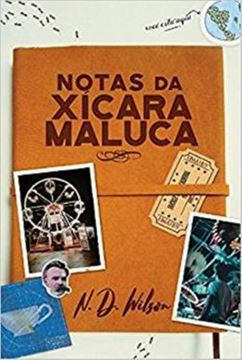 Imagem de NOTAS DA XICARA MALUCA - MARAVILHE-SE DE OLHOS BEM ABERTOS NO MUNDO FALADO POR DEUS