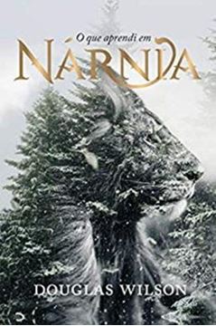 Imagem de QUE APRENDI EM NARNIA, O 