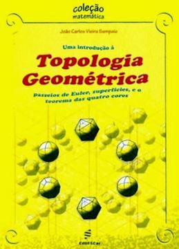 Imagem de INTRODUCAO A TOPOLOGIA GEOMETRICA - PASSEIOS DE EULER
