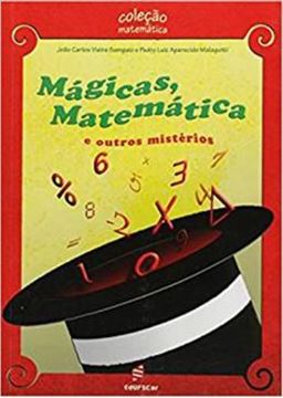 Imagem de MAGICAS, MATEMATICA E OUTROS MISTERIOS
