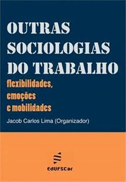 Imagem de OUTRAS SOCIOLOGIAS DO TRABALHO