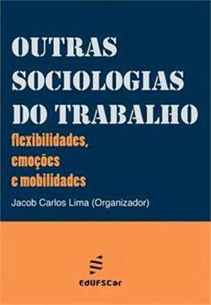 Picture of OUTRAS SOCIOLOGIAS DO TRABALHO