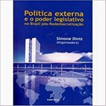 Imagem de POLITICA EXTERNA E O PODER LEGISLATIVO